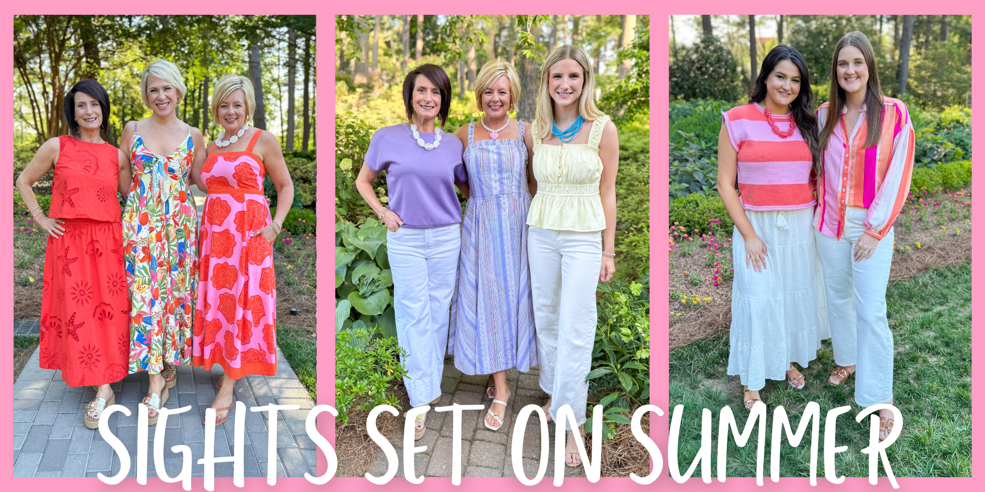 Collage of women in colorful summer outfits with text 'Sights Set on Summer' on a pink border.
